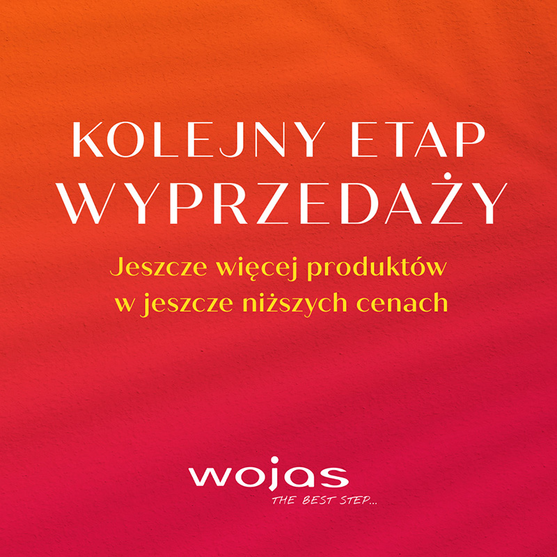 Grafika promocyjna marki Wojas. Kolejny etap wyprzedaży.